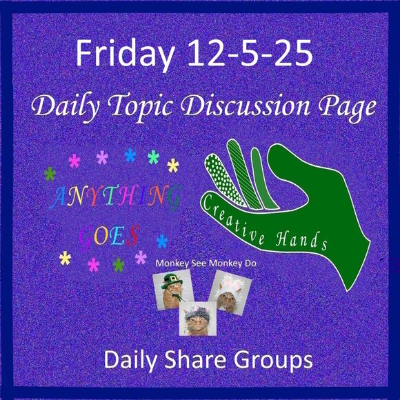 Friday 12-5-25 Share Groups - Part Two - Daily Topic Discussion - Picture 1 of 5